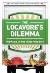 The Locavore's Dilemma: In Praise of...