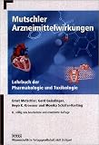 Arzneimittelwirkungen - Ernst Mutschler, Gerd Geisslinger, Heyo K. Kroemer, Monika Sch&auml;fer-Korting, Monika Sch&auml;fer- Korting
