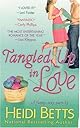 Tangled Up In Love