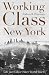 Book Working-Class New York: Life and Labor Since World War II