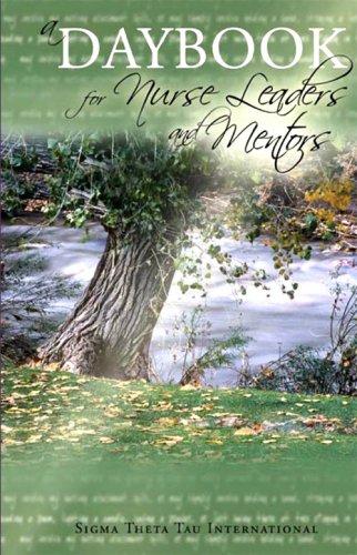 A Daybook for Nurse Leaders and Mentors1930538510
