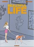 Beautiful Life