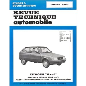 Revue Technique Automobile, CIP 4591 : Citro�n Axel (moteur 1130 et 1300 cm3) - Axel - 11 R - Entreprise - 12 TRS entreprise