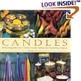 Candles: Illuminating Ideas for Creative Candle-Making and Enchanting Displays by  Gloria Nicol
