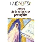 Lettres De La Religieuse Portugaise (Petits Classiques Larousse Texte Integral) by  Frederic Weiss