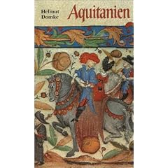 Aquitanien. S�dwestfrankreich zwischen Loire, Atlantik und Pyren�en