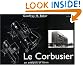 Le Corbusier: An...