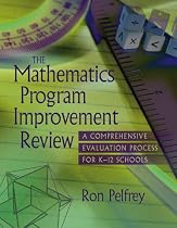 The Mathematics Program Improvement Review: A Comprehensive Evaluation Process for K-12 Schools