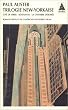 Trilogie new-yorkaise : Cit� de verre - Revenants - La Chambre d�rob�e