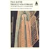 Trilogie new-yorkaise : Cit� de verre - Revenants - La Chambre d�rob�e