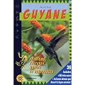 Guide Guyane 2012 : Cultures, nature et randonn�es