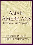 Asian Americans: Experiences and Perspectives
