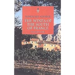 The Wines of the South of France: From Banyuls to Bellet (Faber Books on Wine)