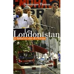 Le Londonistan : Le djihad au coeur de l'Europe