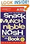 The Diabetes Snack, Munch, Nibble, Nosh Book