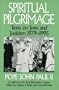 Spiritual Pilgrimage: Texts on Jews & Judaism, 1979-1995