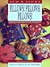 How to Make Pillows by Sunset Books