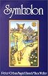 Symbolon. 78 farbige Karten: Mit Anleitungsheft, illustr., 112 S