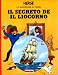 Il Segreto de il Liocorno (Hardcover)