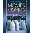 Movies and Meaning: An Introduction to Film (4th Edition)