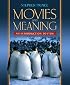 Movies and Meaning: An Introduction to Film (4th Edition)