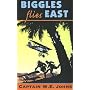 Biggles Flies East (Red Fox older fiction)