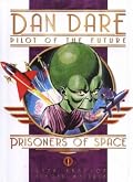 Classic Dan Dare: Prisoners of Space (Dan Dare (Graphic Novel))