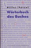 Produkt-Bild: W&ouml;rterbuch des Buches