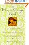 The Wiccan Prayer Book: Daily Meditations, Inspirations, Rituals, and Incantations