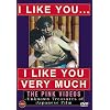 I Like You... I Like You Very Much