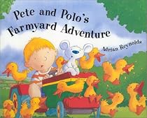 Pete and Polo's Farmyard Adventure