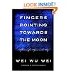 Fingers Pointing Towards the Moon: Reflections of a Pilgrim on the Way
