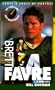 Brett Favre: A Biography