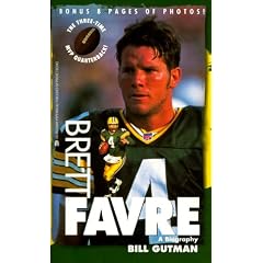 Brett Favre: A Biography
