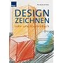 Designzeichnen: Lehr- und Studienbuch