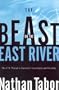The Beast on the East River: The UN Threat to America's Sovereignty and Security