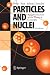 Particles and Nuclei: An Introduction to the Physical Concepts
