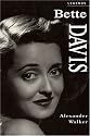 Bette Davis: A Celebration (Applause Legends Series)