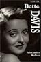 Bette Davis: A Celebration (Applause Legends)