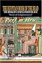 The Egyptian Book of the Dead : The Book of Coming Forth by Day