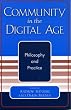 Community in the Digital Age: Philosophy and Practice