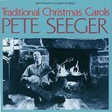 Review Pete Seeger  / Traditional Christmas Carols [VINYL]