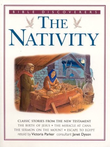 The Nativity: Bible Discovers Series