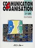 Communication et organisation, 1re STT