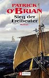 Sieg der Freibeuter - Patrick O'Brian