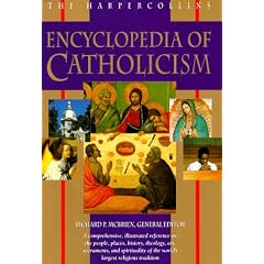 The HarperCollins Encyclopedia of Catholicism