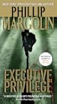 Executive Privilege: A Novel