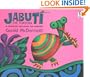 Jabuti the Tortoise: A Trickster Tale from the Amazon