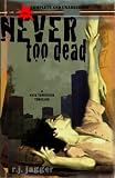 Never Too Dead (Nick Teffinger Thriller)