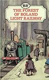 The Forest of Boland Light Railway
